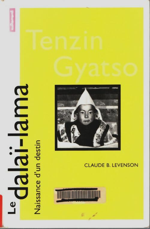 Livrenpoche : Le dalaï-lama. Tenzin gyatso - Claude B. Levenson - Livre