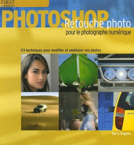 Livrenpoche : Retouche photo sous Photoshop - Barry Huggins - Livre