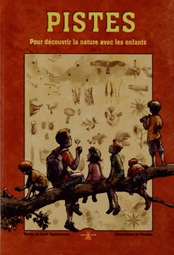 Livrenpoche : Pistes. Pour découvrir la nature avec les enfants - Louis Espinassous - Livre