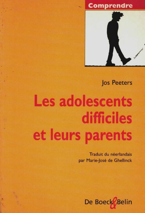 Livrenpoche : Les adolescents difficiles et leurs parents - Jos Peeters - Livre