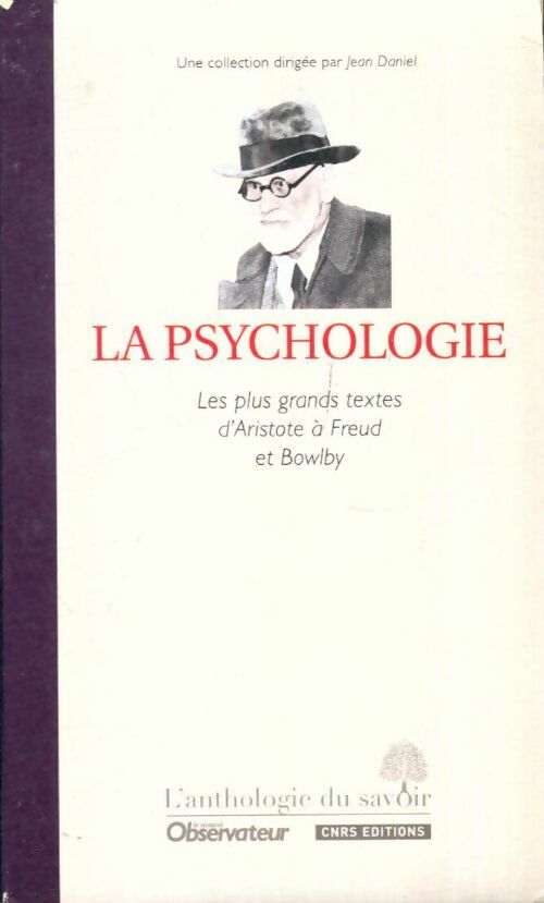 Livrenpoche : La psychologie : Les plus grands textes d'Aristote à Freud et Bowlby - Collectif - Livre