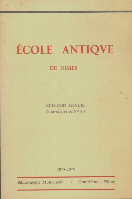 Livrenpoche : École antique de Nimes n°8-9 - Collectif - Livre
