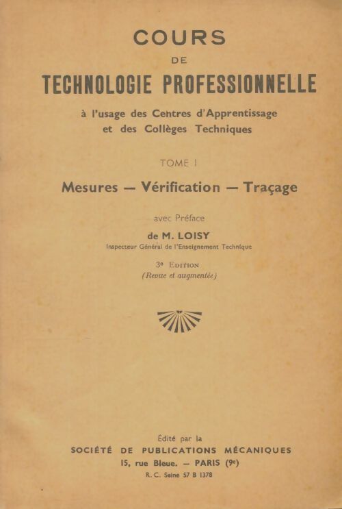 Livrenpoche : Cours de technologie professionnelle Tome I - M Loisy - Livre