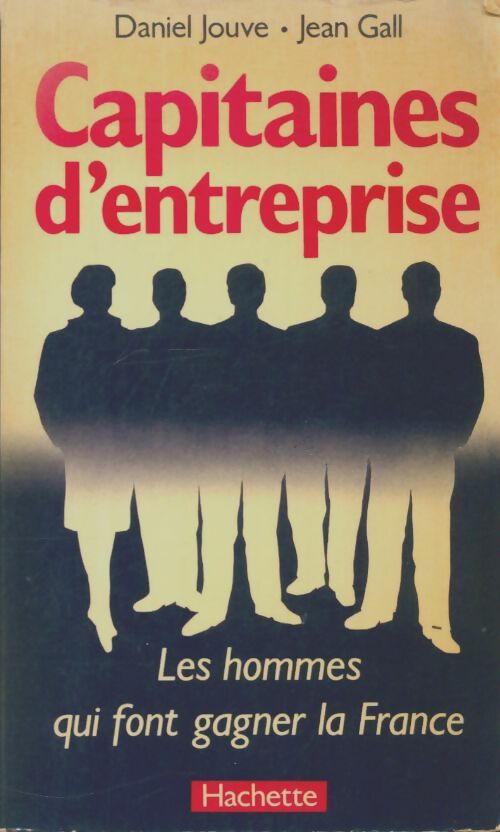Livrenpoche : Capitaines d'entreprise - Daniel Jouve - Livre