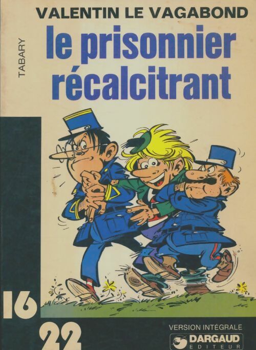 Livrenpoche : Valentin le vagabond : Le prisonnier récalcitrant - Jean Tabary - Livre