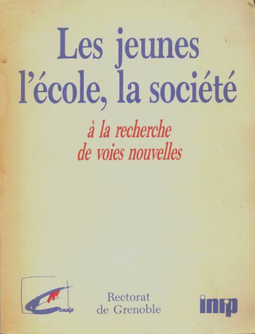 Livrenpoche : Les jeunes, l'école, la société - Collectif - Livre