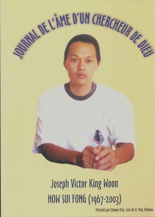 Livrenpoche : Journal de l'âme d'un chercheur de Dieu - Joseph Victor King Woon - Livre