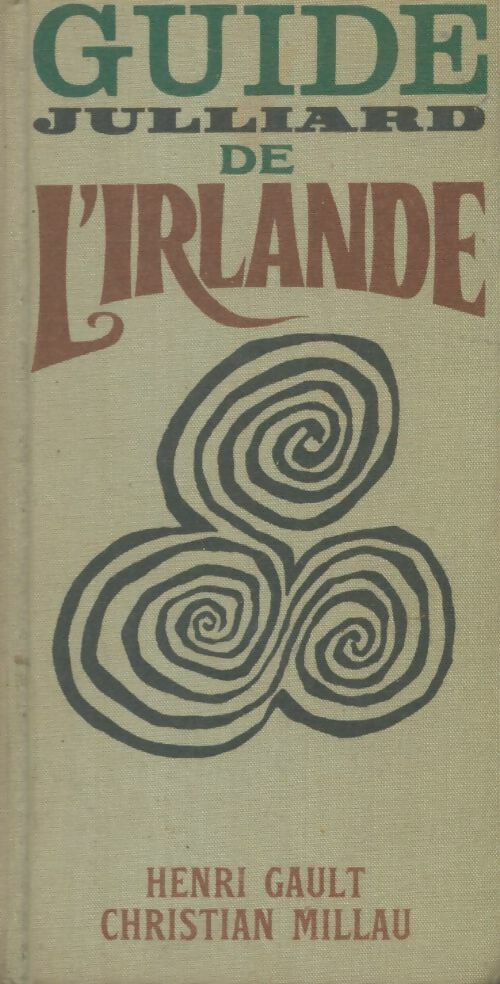 Livrenpoche : Guide Julliard de l'Irlande - Henri Gault - Livre