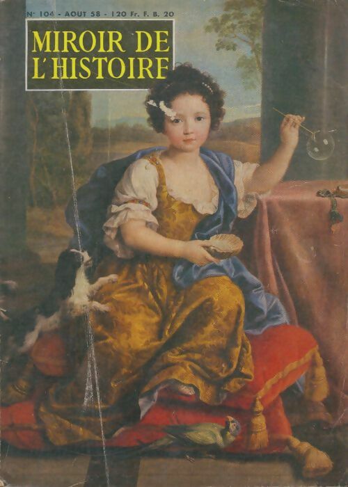 Livrenpoche : Miroir de l'histoire n°104 - Collectif - Livre