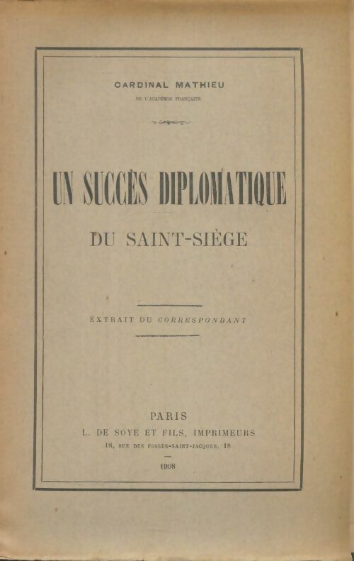 Livrenpoche : Un succès diplomatique du saint-siège - Cardinal Mathieu - Livre