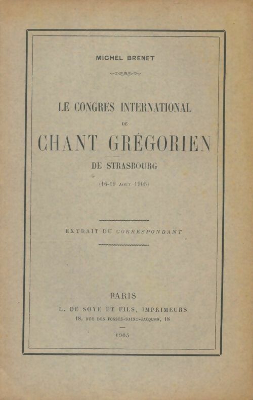 Livrenpoche : Le congès international du chant grégorien de Strasbourg - Michel Brenet - Livre