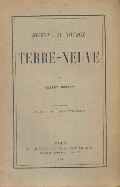 Livrenpoche : Journal de voyage à Terre-Neuve - Robert Perret - Livre