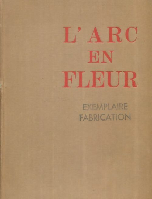 Livrenpoche : L'arc en fleur Tome I - Collectif - Livre