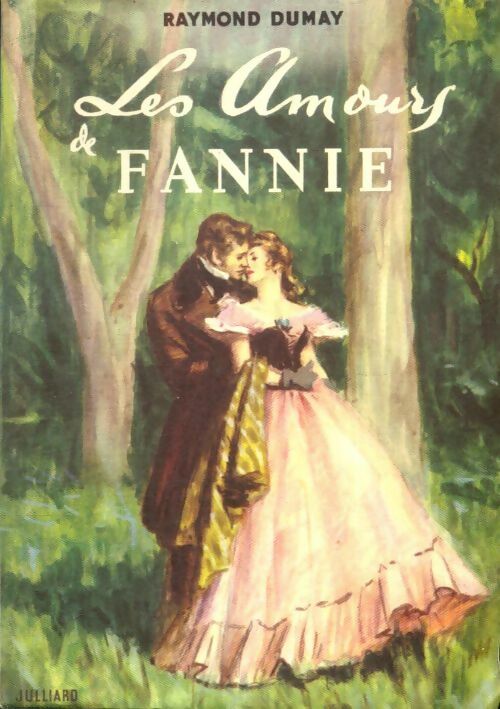 Livrenpoche : Les amours de Fannie - Raymond Dumay - Livre
