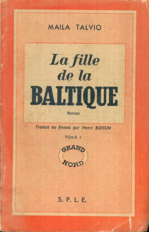 Livrenpoche : La fille de la Baltique Tome I - Maila Talvio - Livre