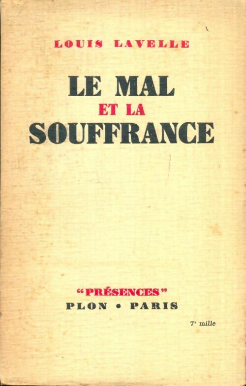 Livrenpoche : Le mal et la souffrance - Louis Lavelle - Livre