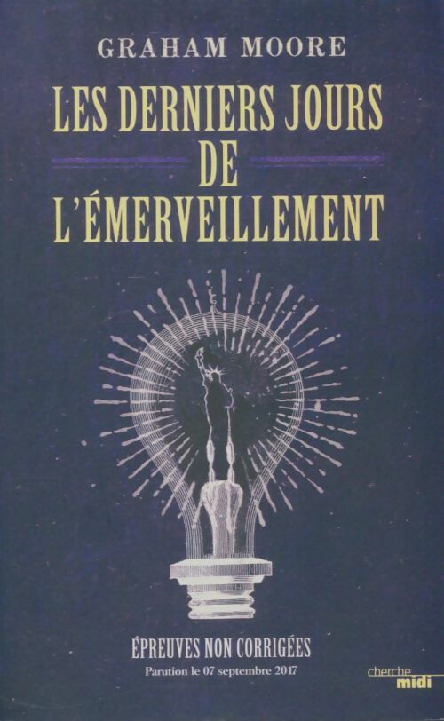 Livrenpoche : Les derniers jours de l'émerveillement - Graham Moore - Livre