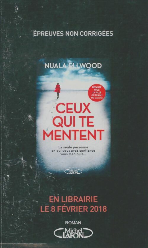 Livrenpoche : Ceux qui te mentent - Nuala Ellwood - Livre