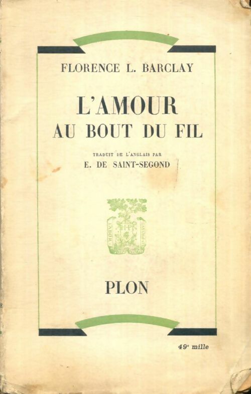 Livrenpoche : L'amour au bout du fil - Florence L. Barclay - Livre