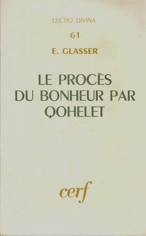 Livrenpoche : Le procès du bonheur par Qohelet - Etienne Glasser - Livre