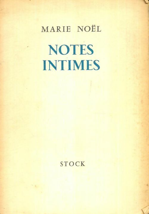 Livrenpoche : Notes intimes / Souvenirs sur l'abbé Bremont - Marie Noël - Livre