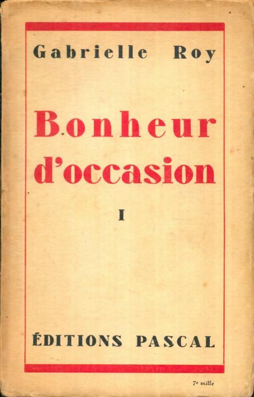 Livrenpoche : Bonheur d'occasion Tome I - Gabrielle Roy - Livre