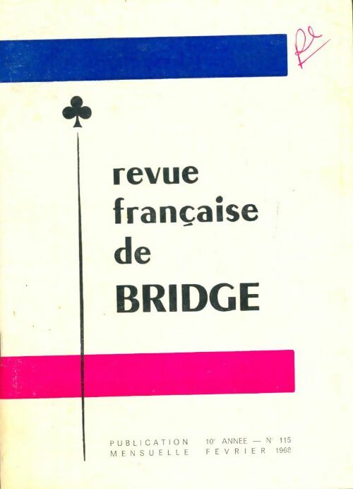 Livrenpoche : Revue française de bridge n°115 - Collectif - Livre