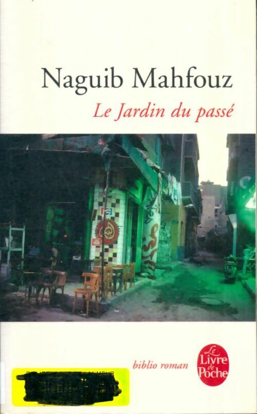 Livrenpoche : Le jardin du passé - Naguib Mahfouz - Livre