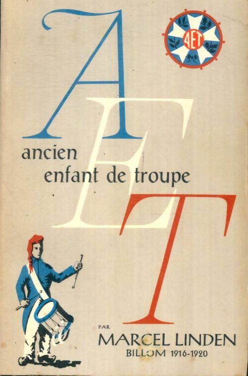 Livrenpoche : Ancien enfant de troupe - Marcel Linden - Livre