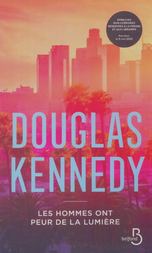 Livrenpoche : Les hommes ont peur de la lumière - Douglas Kennedy - Livre