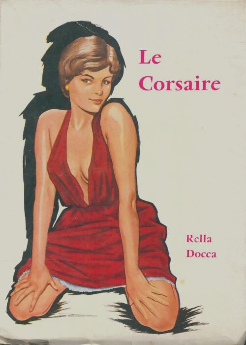 Livrenpoche : Le corsaire - Rella Docca - Livre
