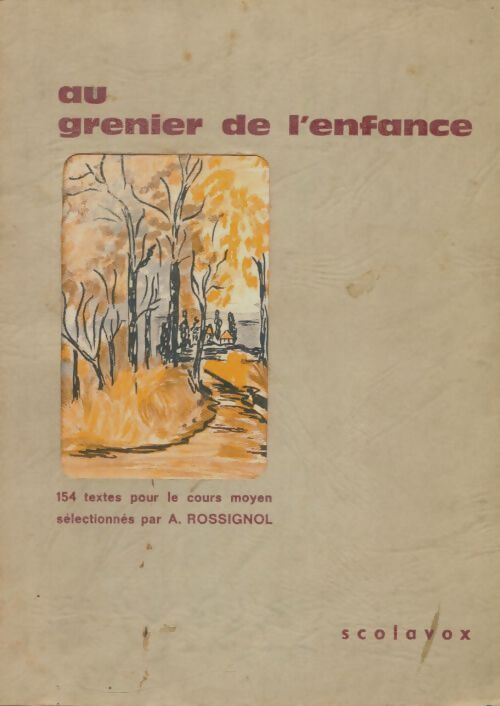 Livrenpoche : Au grenier de l'enfance CM - A Rossignol - Livre