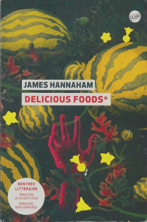 Livrenpoche : Delicious foods - James Hannaham - Livre