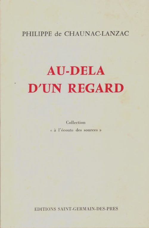 Livrenpoche : Au-delà d'un regard - Philippe De Chaunac-Lanzac - Livre