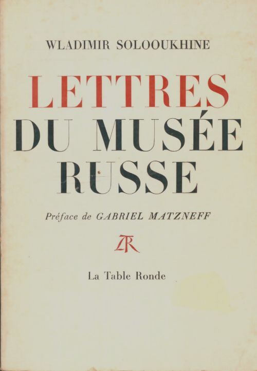Livrenpoche : Lettres du musée russe - Wladimir Solooukhine - Livre