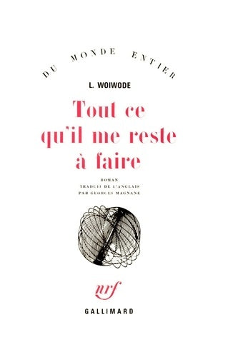 Livrenpoche : Tout ce qu'il me reste à faire - Larry Woiwode - Livre