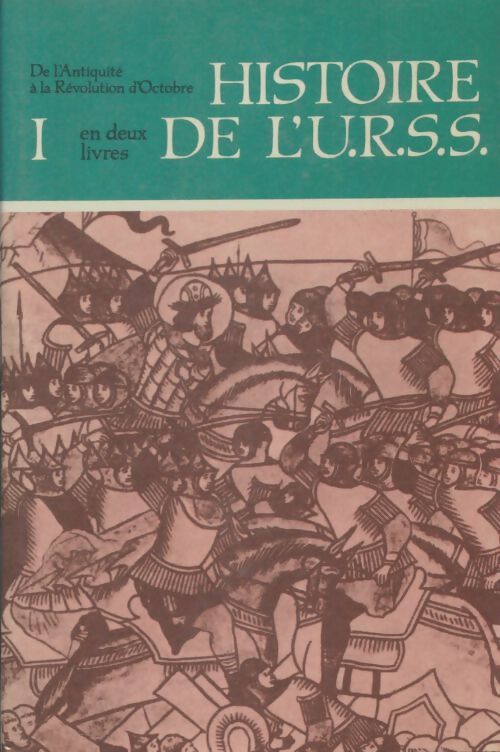 Livrenpoche : Histoire de l'URSS Tome I - Collectif - Livre