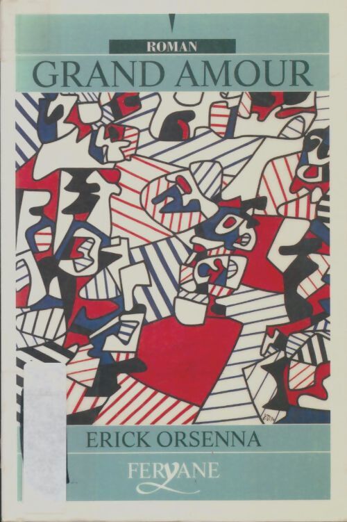 Livrenpoche : Grand amour - Erik Orsenna - Livre
