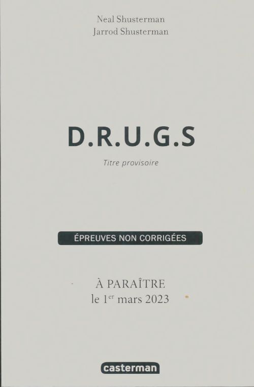Livrenpoche : D.R.U.G.S - Neal Shusterman - Livre
