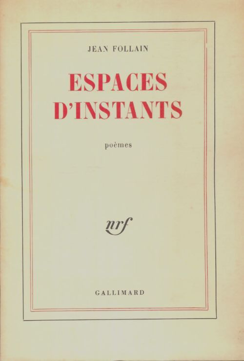 Livrenpoche : Espaces d'instants - Jean Follain - Livre
