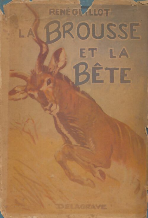 Livrenpoche : La brousse et la bête - René Guillot - Livre