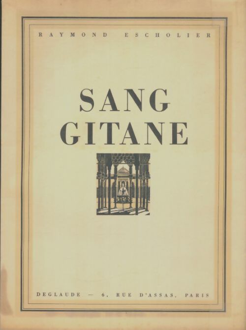 Livrenpoche : Sang gitane - Raymond Escholier - Livre