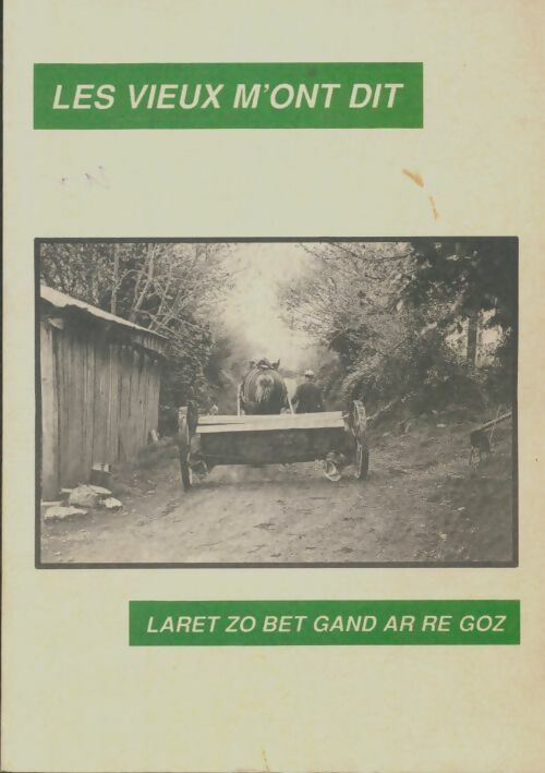 Livrenpoche : Les vieux m'ont dit - Collectif - Livre