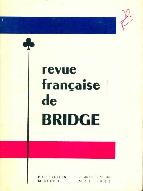 Livrenpoche : Revue française de bridge n°108 - Collectif - Livre
