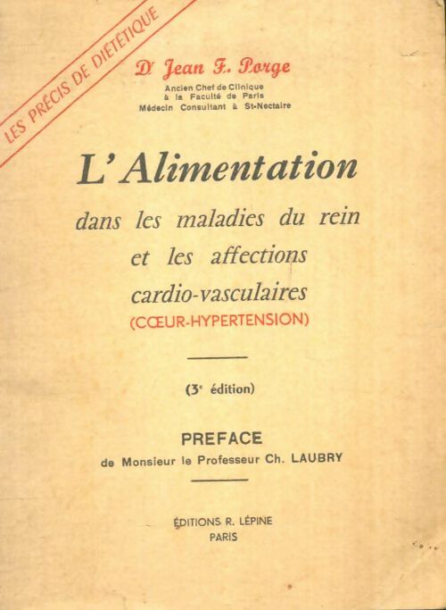 Livrenpoche : L'alimentation dans les maladies du rein et les affections cardio-vasculaires - Jean F. Porge - Livre