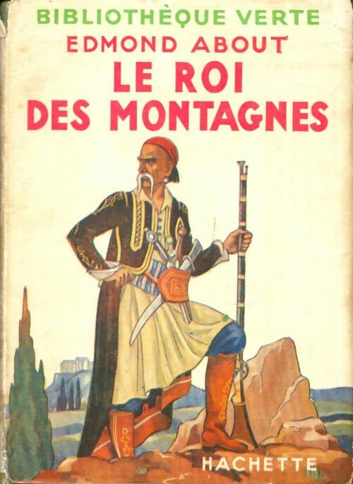 Livrenpoche : Le roi des montagnes - Edmond About - Livre