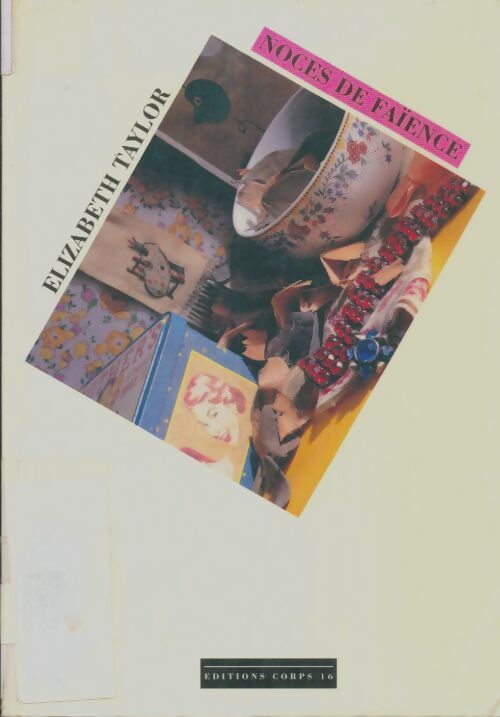 Livrenpoche : Noces de faïences - Elizabeth Taylor - Livre