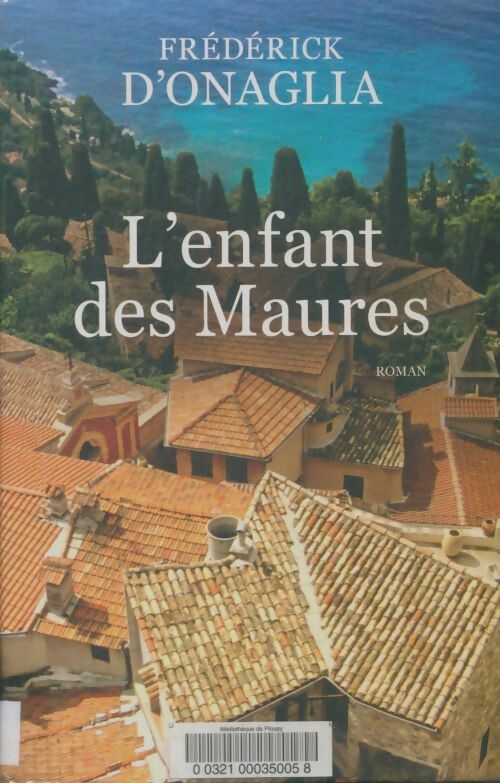 Livrenpoche : L'enfant des Maures - Frederick Onaglia (D') - Livre