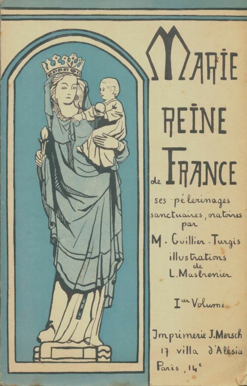 Livrenpoche : Marie reine de France - M Guillier-Trugis - Livre
