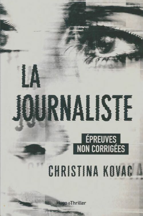 Livrenpoche : La journaliste - Christina Kovac - Livre